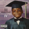 Tha Carter IV / Lil Wayne