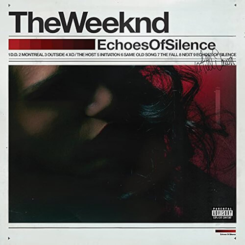 Echoes of Silence / The Weeknd