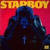 Starboy / The Weeknd