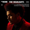 The Highlights / The Weeknd