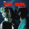 The Idol Episode 5 Part 2 (Music from the HBO Original Series) / The Weeknd, Lily-Rose Depp & Suzanna Son