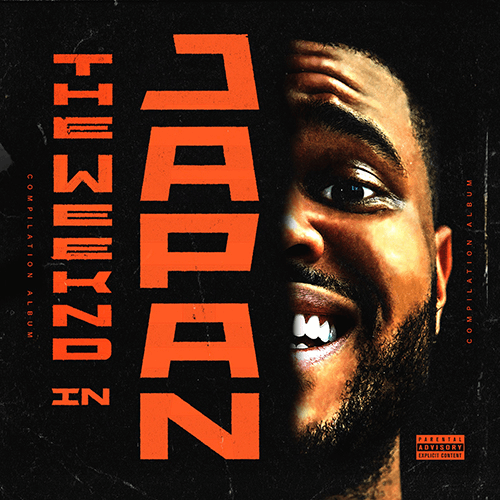 The Weeknd in Japan / The Weeknd