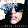 The Fame / Lady Gaga