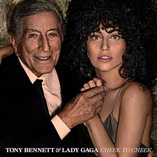 Cheek to Cheek (Deluxe Edition) / Tony Bennett & Lady Gaga
