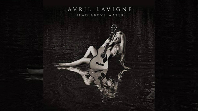 Head Above Water 歌詞・カタカナ・動画 Avril Lavigne【解説つき】