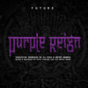 Purple Reign / Future