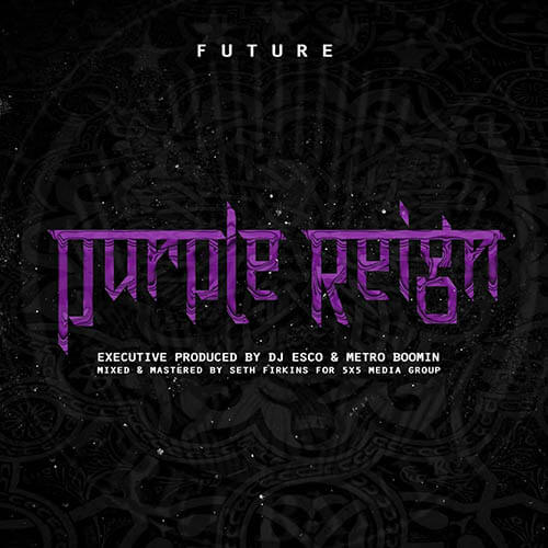 Purple Reign / Future