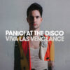 Viva Las Vengeance / Panic! at the Disco