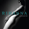 Good Girl Gone Bad / Rihanna