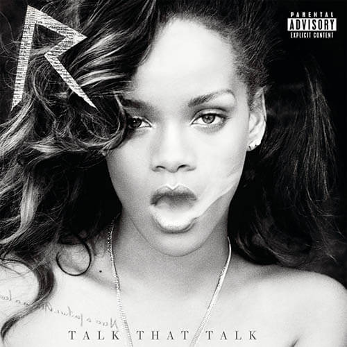 Talk That Talk (Deluxe) / Rihanna