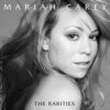 The Rarities / Mariah Carey