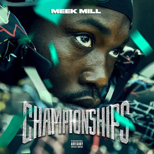 Championships / Meek Mill
