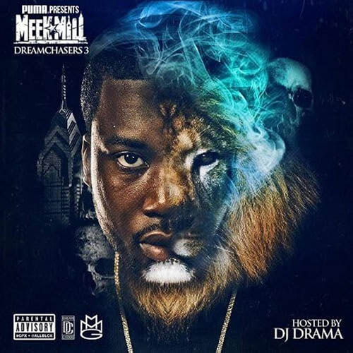 Dreamchasers 3 / Meek Mill