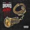 Dreams and Nightmares / Meek Mill