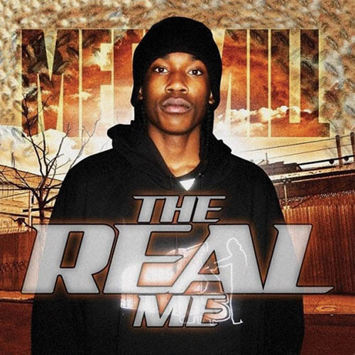 The Real Me / Meek Mill