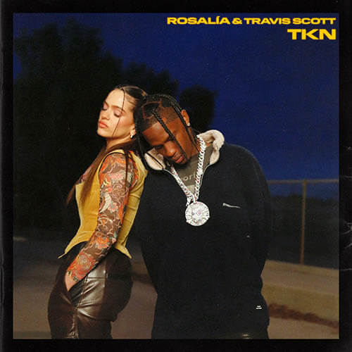 TKN / Rosalía & Travis Scott