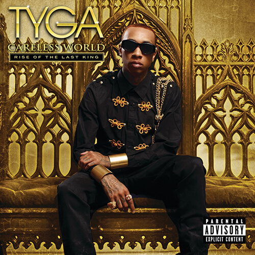 Careless World: Rise of the Last King / Tyga