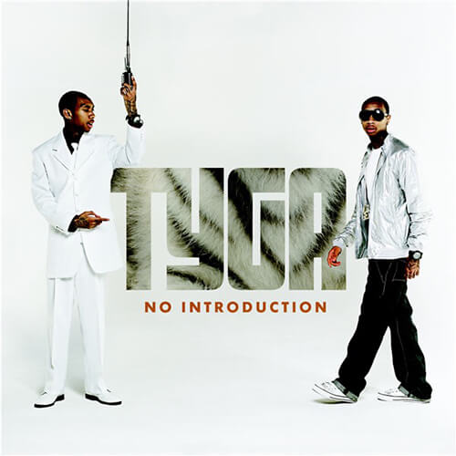 No Introduction / Tyga