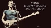 スティング、ジャパン・ツアー初日公演のライヴレポートが到着。また、3/10(金)21時よりYouTubeにてLIVE/MVスペシャルの公開が決定