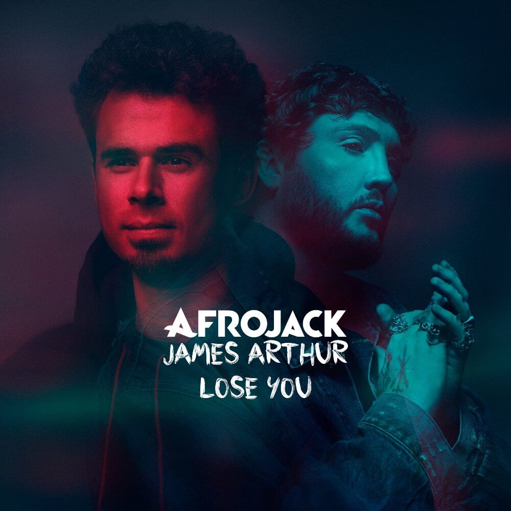 Afrojack & James Arthur 「Lose You」