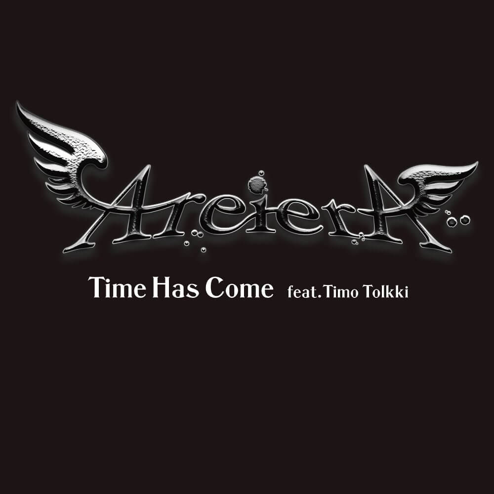 AREIERA「Time Has Come」