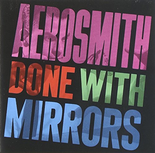 Aerosmith – Done with Mirrors