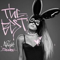Ariana Grande - The Best