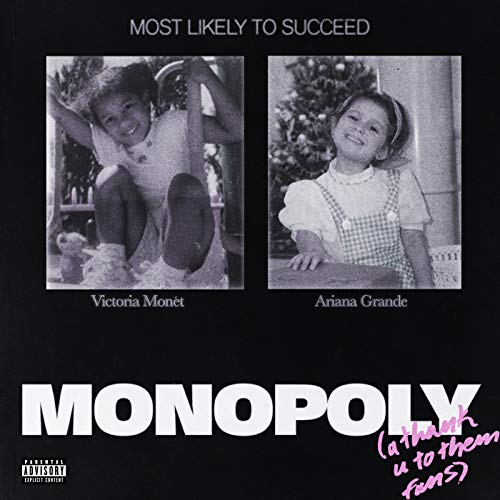 Ariana Grande, Victoria Monét – MONOPOLY