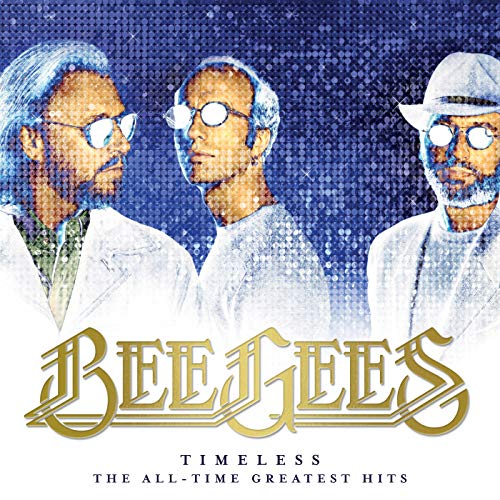Bee Gees – Timeless: The All-Time Greatest Hits