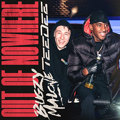 Bugzy Malone x TeeDee – Out Of Nowhere