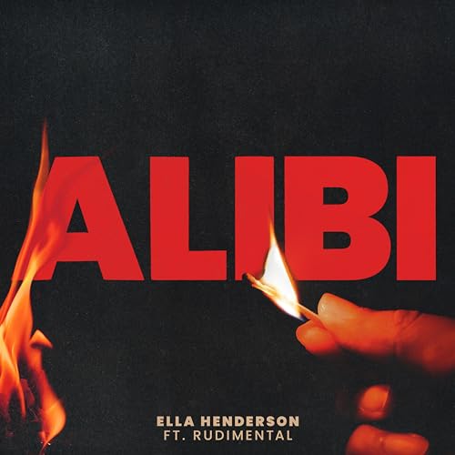 Ella Henderson – Alibi ft. Rudimental