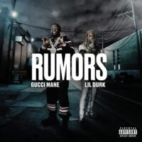 Gucci Mane - Rumors feat. Lil Durk