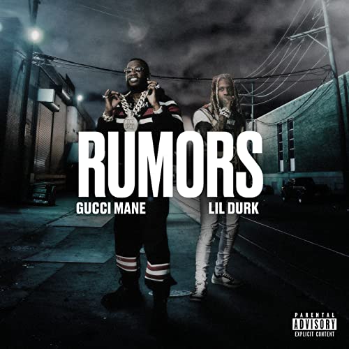 Gucci Mane – Rumors feat. Lil Durk