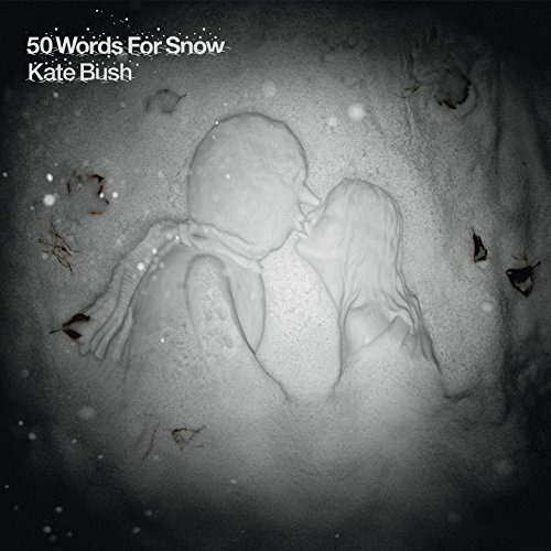 Kate Bush – 50 Words for Snow