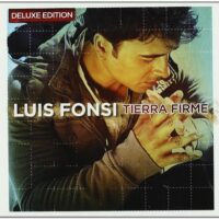Luis Fonsi - Tierra Firme (Deluxe Edition)