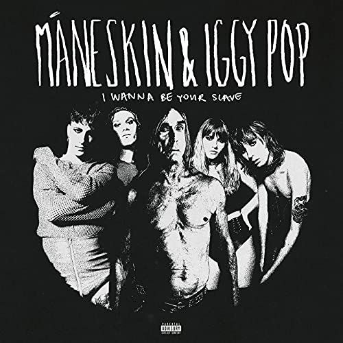 Måneskin, Iggy Pop – I WANNA BE YOUR SLAVE – with Iggy Pop