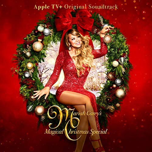 Mariah Carey – Mariah Carey’s Magical Christmas Special (Apple TV+ Original Soundtrack)