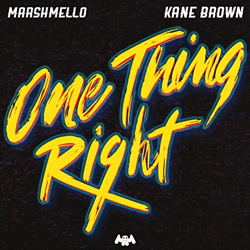 Marshmello & Kane Brown – One Thing Right