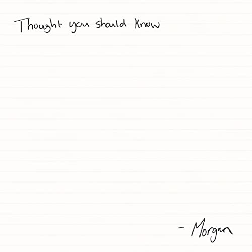 Morgan Wallen – Thought You Should Know