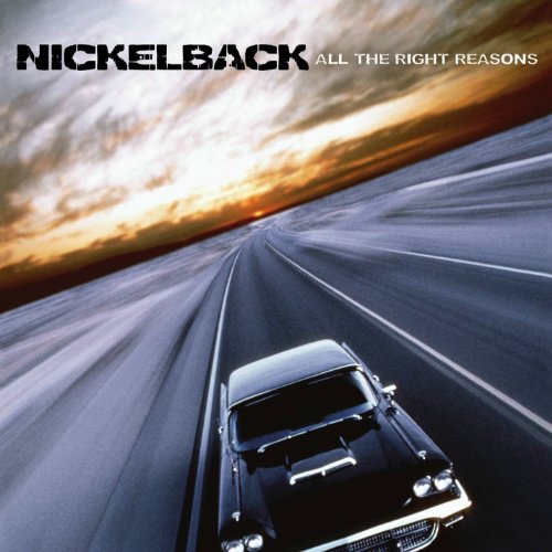 Nickelback – All the Right Reasons