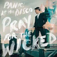 Panic! at the Disco - Pray for the Wicked