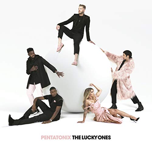 Pentatonix – The Lucky Ones