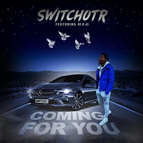 SwitchOTR – Coming for You ft. A1 x J1