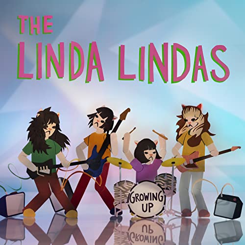 The Linda Lindas – Growing Up (Single)