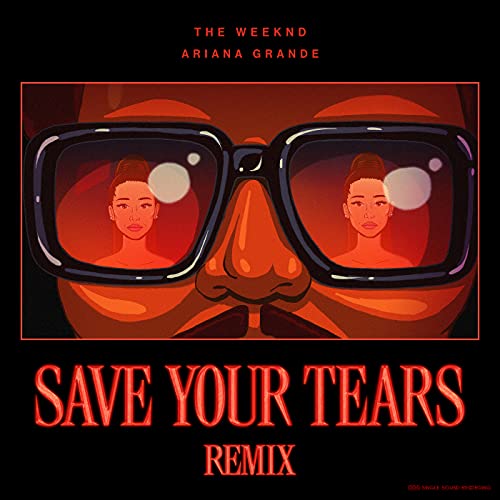 The Weeknd & Ariana Grande – Save Your Tears (Remix)