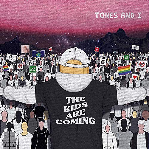 Tones and I – The Kids Are Coming