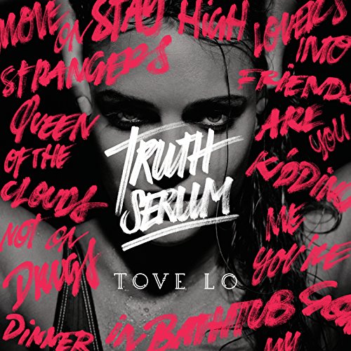 Tove Lo – Truth Serum
