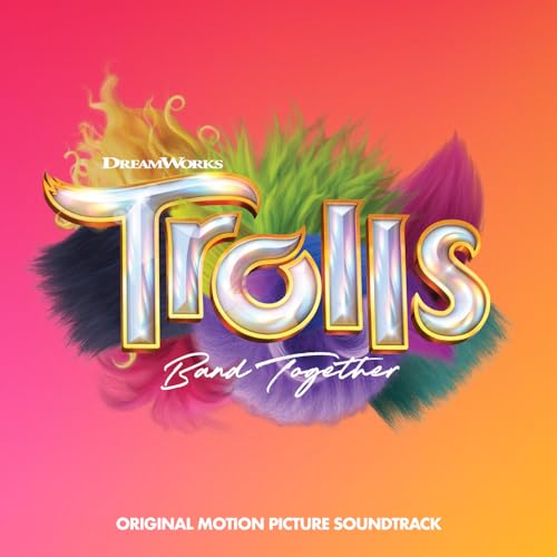 Various Artists – TROLLS Band Together (Original Motion Picture Soundtrack)