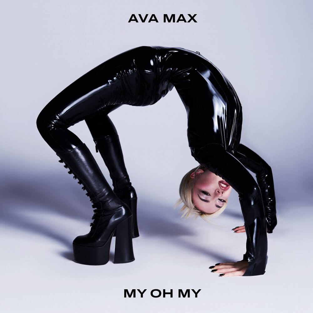 Ava Max「My Oh My」