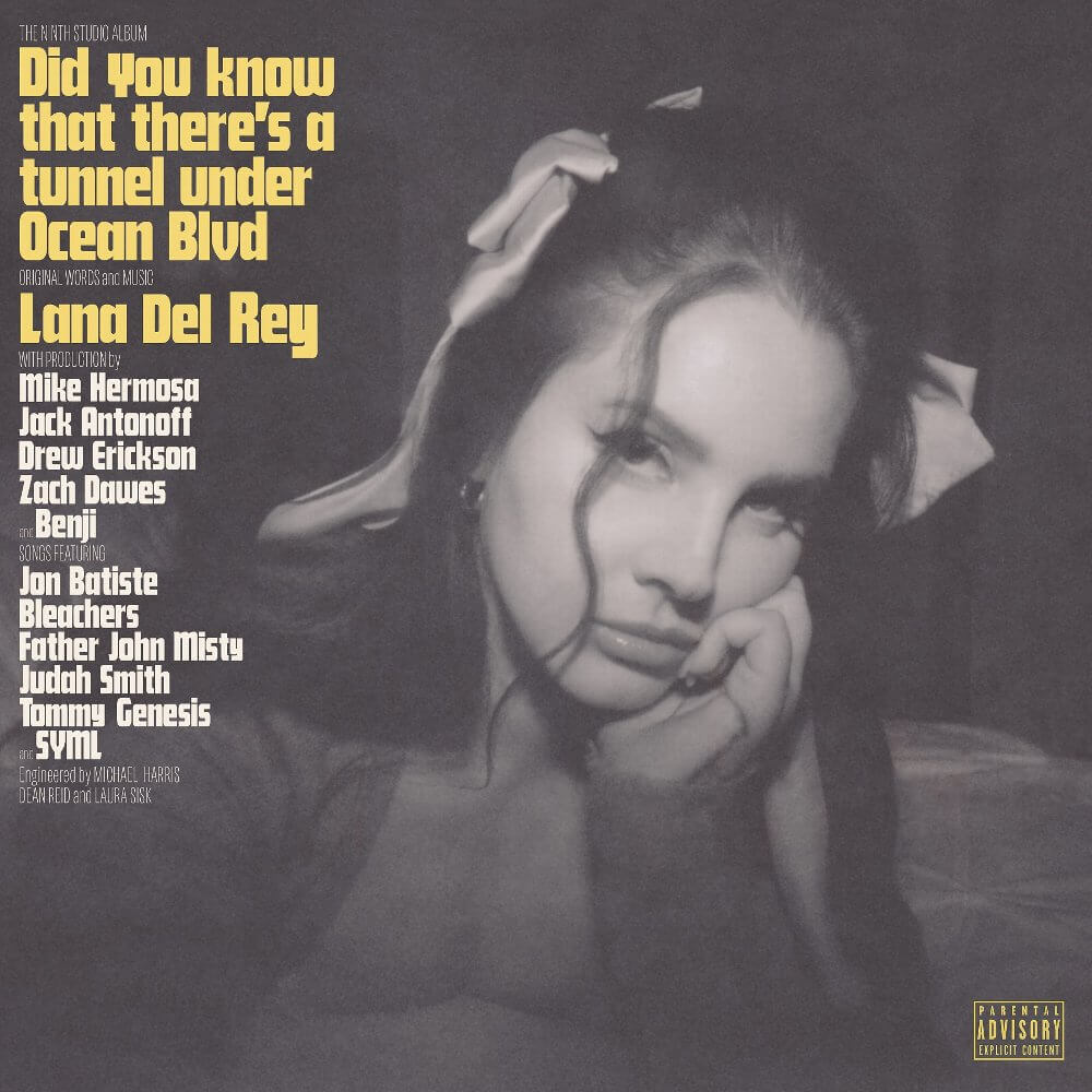 Lana Del Rey『Did you know that there's a tunnel under Ocean Blvd』